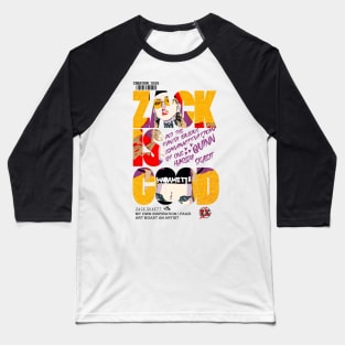 Zack Is Good Baseball T-Shirt